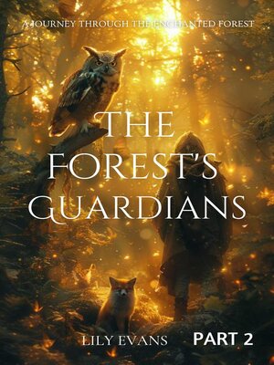 cover image of The Forest's Guardians Part 2